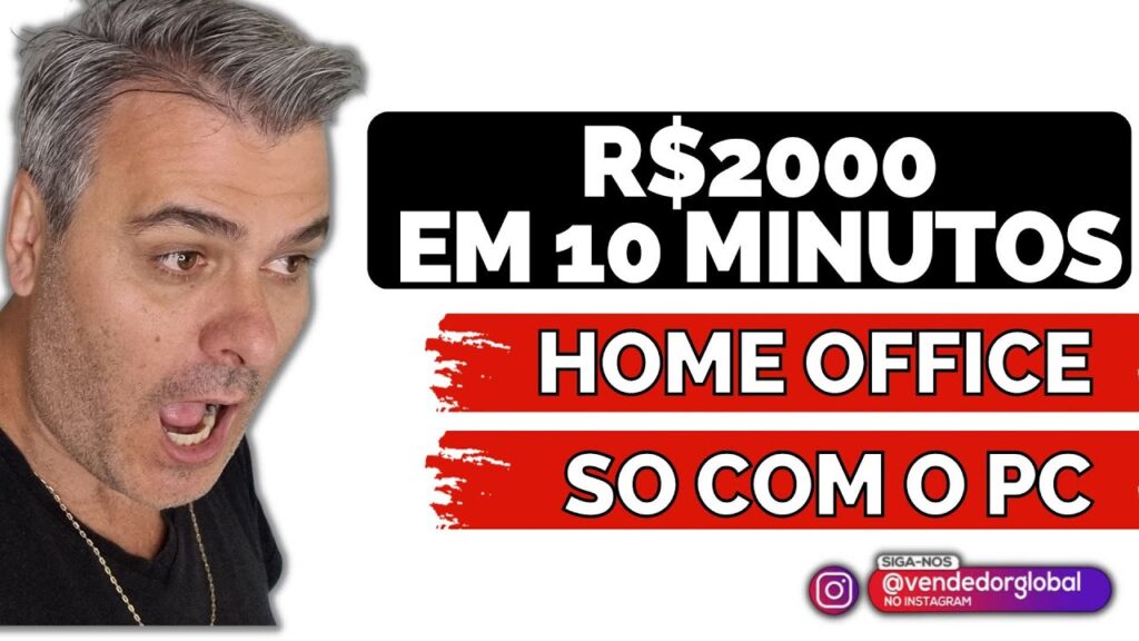 Como Ganhar R$2000 em menos de 10 Minutos no conforto da sua casa